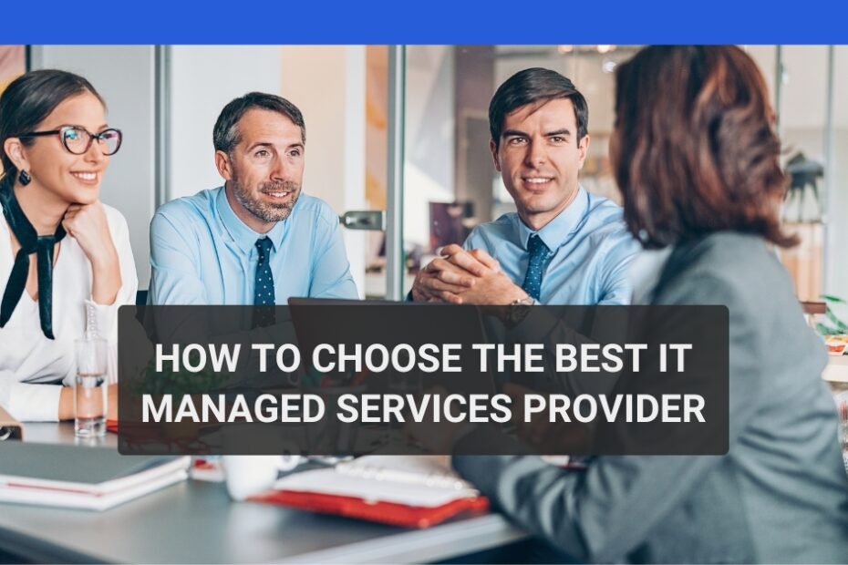 How to Choose the Best IT Managed Services Provider