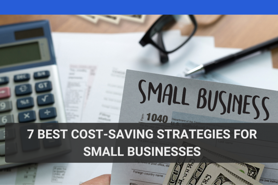 Cost-Saving Strategies for Small Businesses